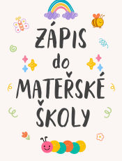 Zápis do mateřské školy 2026/2027